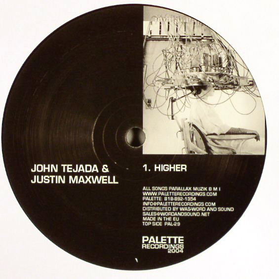 John Tejada & Justin Maxwell - Higher | Palette Recordings (PAL029) - main John Tejada & Justin Maxwell - Higher | Palette Recordings (PAL029) - main