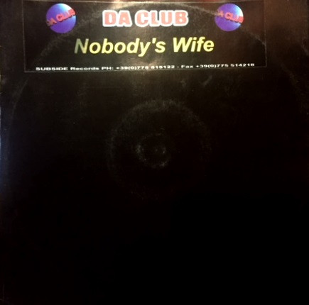 Da Club - Nobody's Wife | Subside Records (SBD 013-98)