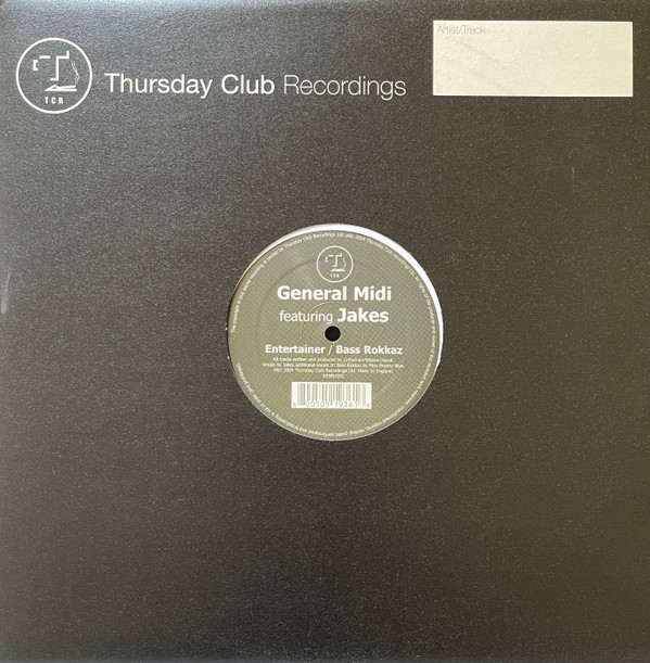 General Midi Featuring Jakes - Entertainer / Bass Rokkaz | Thursday Club Recordings (TCR) (RENN3082)