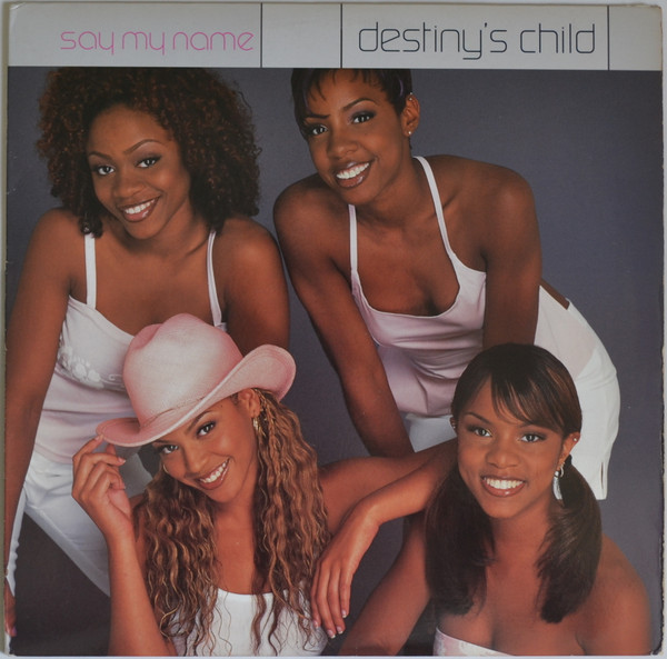 Destiny's Child - Say My Name | Columbia (44 79346) - main