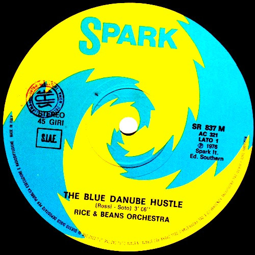 Rice And Beans Orchestra - The Blue Danube Hustle / Rice & Beans Theme | Spark (SR 837 M) - main