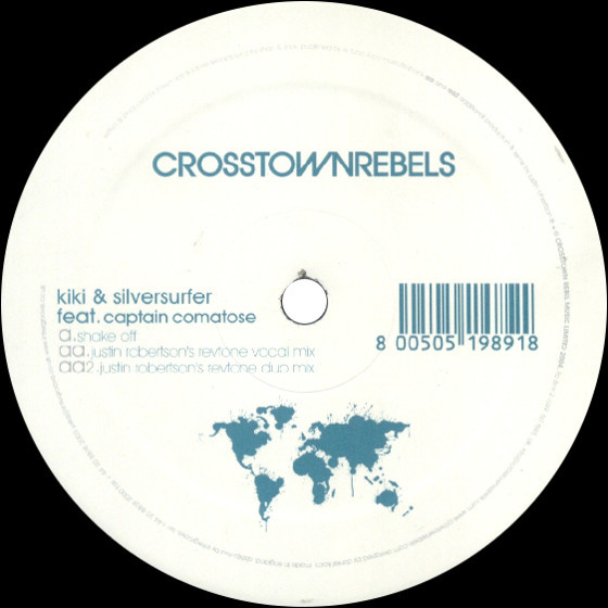 Kiki & Silversurfer Feat. Captain Comatose - Shake Off | Crosstown Rebels (CRM 008)
