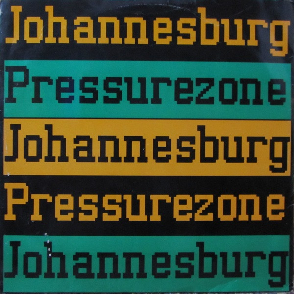 Pressure Zone - Johannesburg | Creation Records (CRE 084 T) - main Pressure Zone - Johannesburg | Creation Records (CRE 084 T) - main