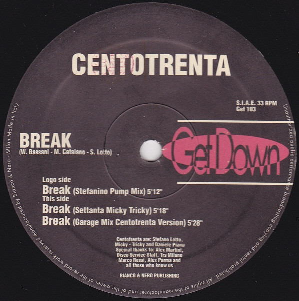 Centotrenta - Break | Get Down (Get 103)