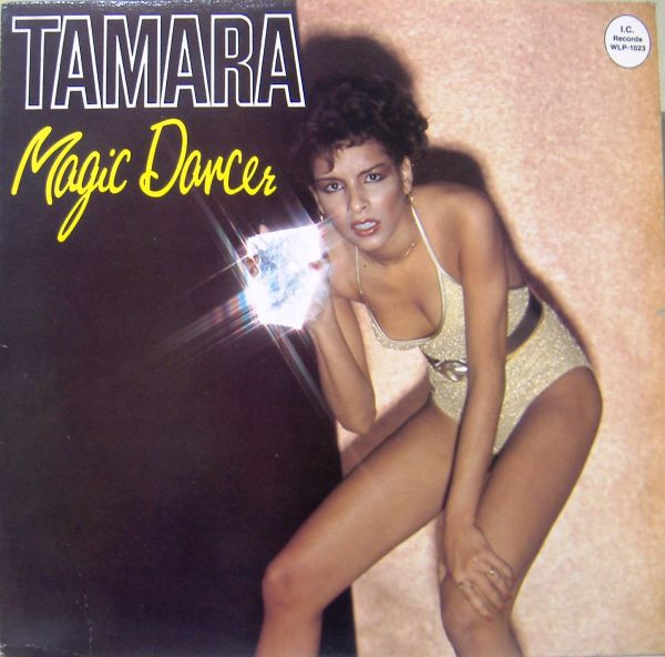 Tamara - Magic Dancer | I.C. (WLP-1023)
