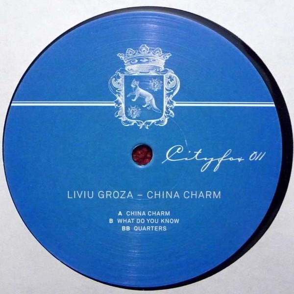 Liviu Groza - China Charm | Cityfox (Cityfox 011) - main Liviu Groza - China Charm | Cityfox (Cityfox 011) - main