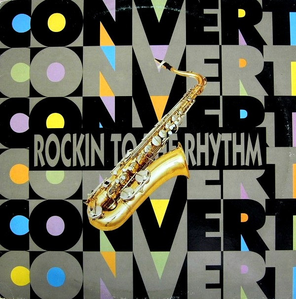 Convert - Rockin To The Rhythm | Big Time International (BTI 9302)