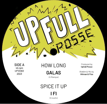 Galas , I Fi , Benyah , Hitman & Fiza - How Long EP | Upfull Posse (UP12002) - 2 Galas , I Fi , Benyah , Hitman & Fiza - How Long EP | Upfull Posse (UP12002) - 2