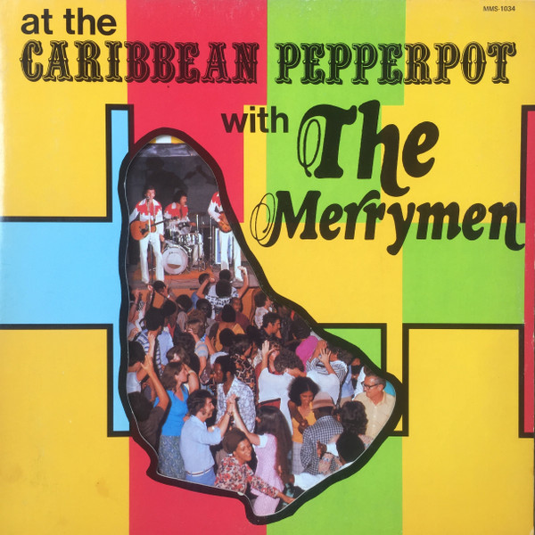 The Merrymen - At The Caribbean Pepperpot With The Merrymen | Merry Disc (MMS-1034) - main The Merrymen - At The Caribbean Pepperpot With The Merrymen | Merry Disc (MMS-1034) - main
