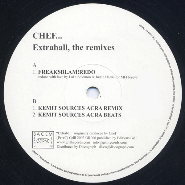 Chef - Extraball, The Remixes | Grill Records (GR006)