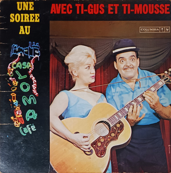 Ti-Gus Et Ti-Mousse - Une Soirée Au Casa Loma Avec Ti-Gus Et Ti-Mousse | Columbia (FL 273)