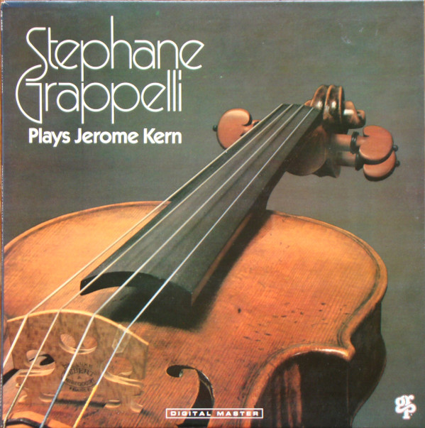 Stéphane Grappelli Plays Jerome Kern
