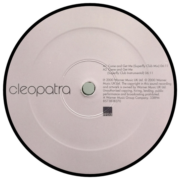 Cleopatra - Come And Get Me | WEA (8573838370) - 2