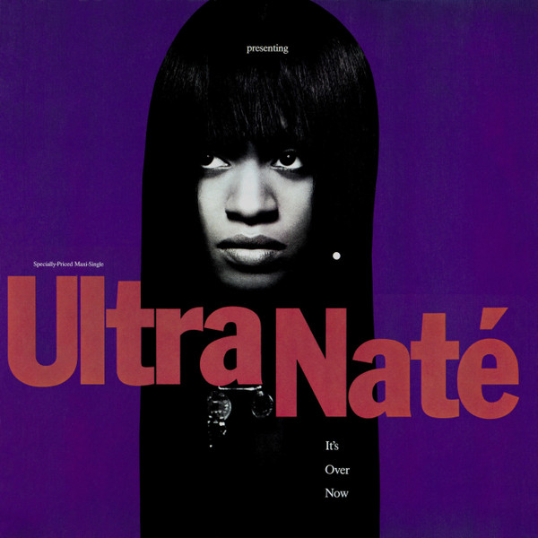 Ultra Naté - It's Over Now | Warner Bros. Records (0-21488)
