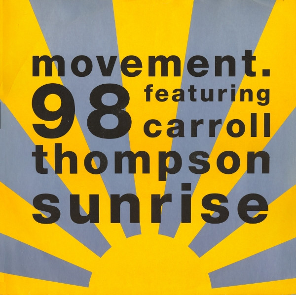 Movement 98 Featuring Carroll Thompson - Sunrise | Circa (YRT 51)