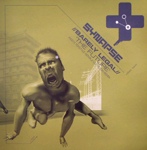 Barely Legal - The Future | Synapse (SYP101T2) - main