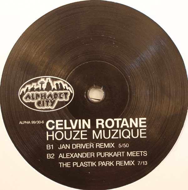 Celvin Rotane - Houze Muzique | Alphabet City (ALPHA 99/30-6)