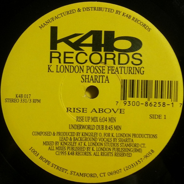 K. London Posse Featuring Sharita - Rise Above | K4B Records (K4B 017) - 2 K. London Posse Featuring Sharita - Rise Above | K4B Records (K4B 017) - 2