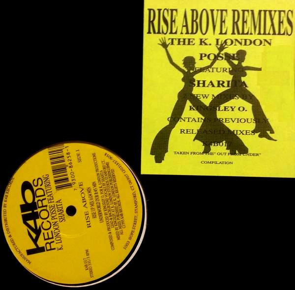 K. London Posse Featuring Sharita - Rise Above | K4B Records (K4B 017) - 4 K. London Posse Featuring Sharita - Rise Above | K4B Records (K4B 017) - 4