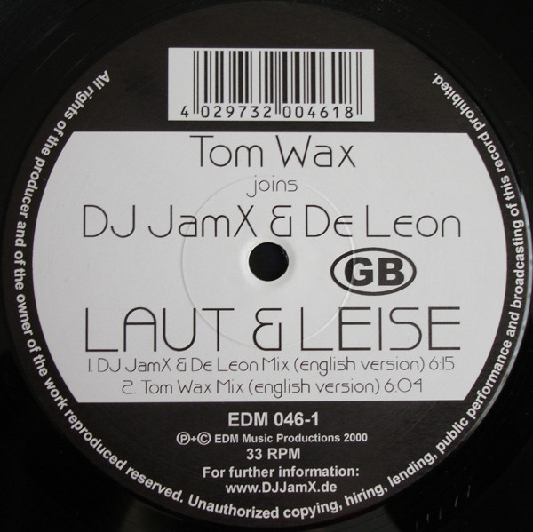 Tom Wax Joins JamX & De Leon - Laut & Leise | EDM (EDM 046-1) - 2
