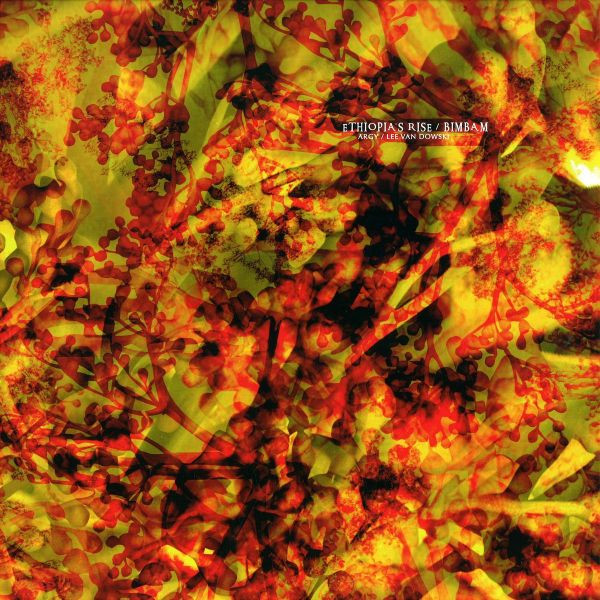 Argy / Lee Van Dowski - Ethiopia's Rise / Bimbam | Cadenza (Cadenza 64)