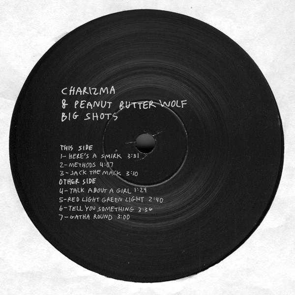 Charizma & Peanut Butter Wolf - Big Shots | Stones Throw Records (STH 2077) - 3
