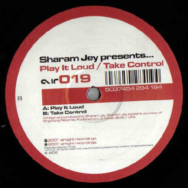 Sharam Jey - Play It Loud / Take Control | Airtight (AIR 019)