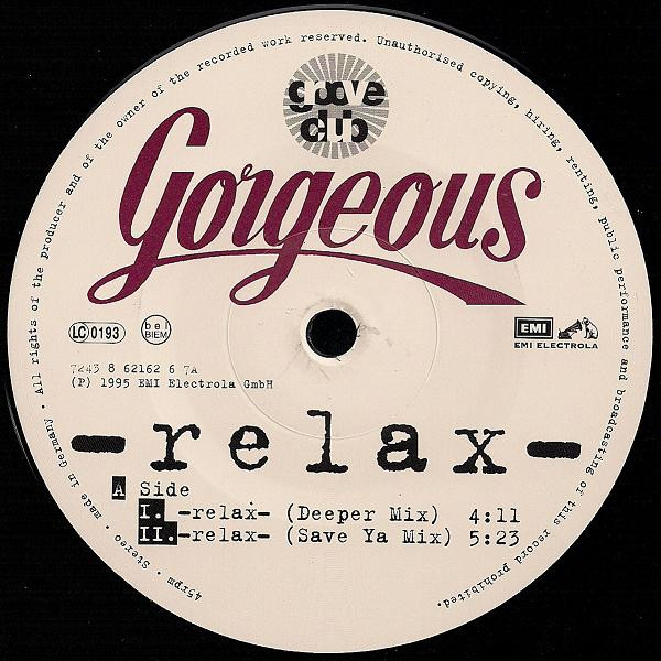 Gorgeous - Relax | EMI Electrola (7243 8 62162 6 7) - 3 Gorgeous - Relax | EMI Electrola (7243 8 62162 6 7) - 3