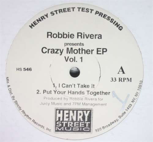 Robbie Rivera - Crazy Mother EP Vol. 1 | Henry Street Music (HS-546) - main Robbie Rivera - Crazy Mother EP Vol. 1 | Henry Street Music (HS-546) - main