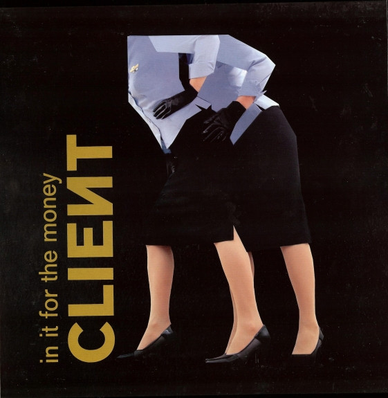 Client - In It For The Money | Toast Hawaii (12 TH 005)