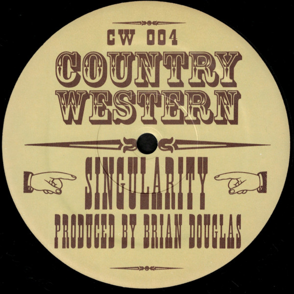 Brian Douglas - Singularity | Country Western (CW 004)