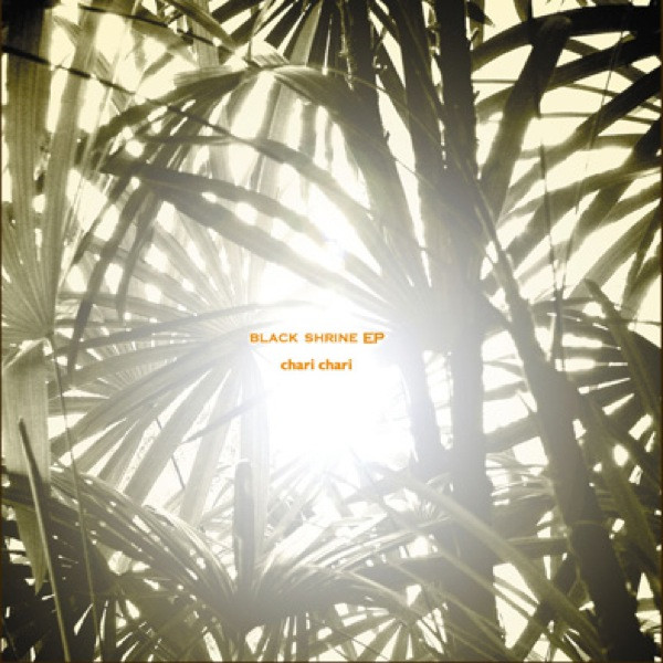 Chari Chari - Black Shrine EP | Bonjour Recording (bonep-002) - main Chari Chari - Black Shrine EP | Bonjour Recording (bonep-002) - main