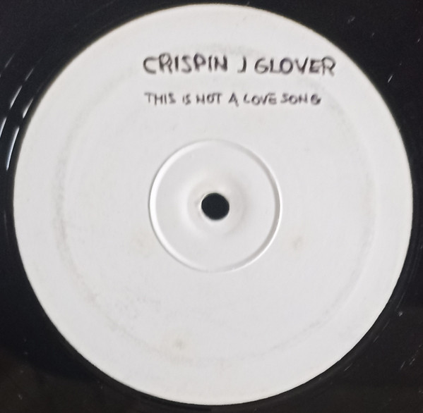 Crispin J Glover - This Is Not A Love Song | One Little Indian (420TP 12) - 3