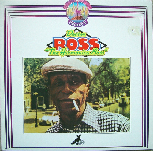 Doctor Ross - The Harmonica Boss | Big Bear Records (BRP 2013) - main