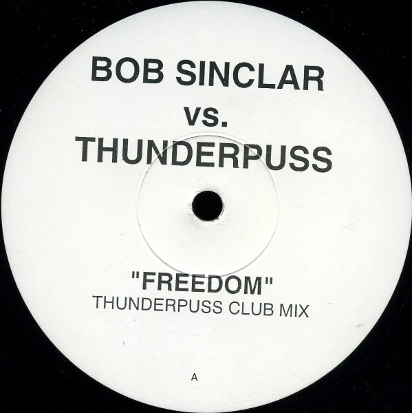 Bob Sinclar vs. Thunderpuss - Freedom | Subliminal (SUB-58) - main