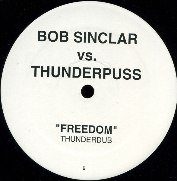 Bob Sinclar vs. Thunderpuss - Freedom | Subliminal (SUB-58) - 2