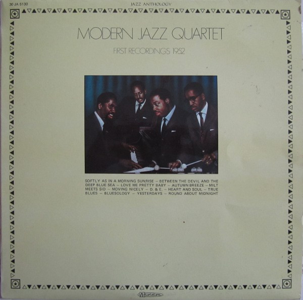 The Modern Jazz Quartet - First Recordings 1952 | Musidisc (30 JA 5130) - main