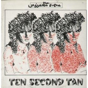 The Pyjama Sutra - Ten Second Tan | Plastic Head Records Limited (PLASS 005)