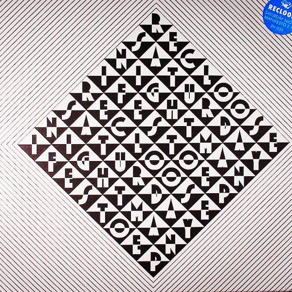 Recloose - Saturday Night Manifesto E.P. | Rush Hour (RH 035)