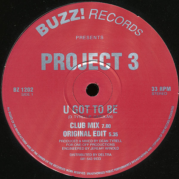 Project 3 - U Got To Be | Buzz! Records (BZ 1202) - 2