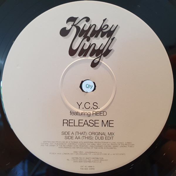 Y.C.S. Featuring Reed - Release Me | Kinky Vinyl (KINK 18) - 2