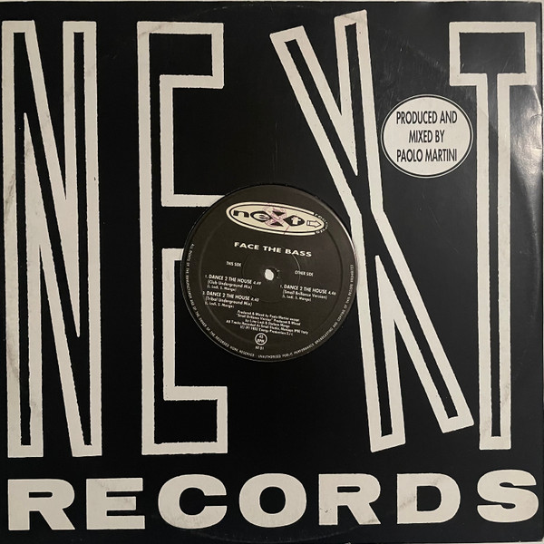 Face The Bass - Dance 2 The House | Next Records (NT 01) - main Face The Bass - Dance 2 The House | Next Records (NT 01) - main