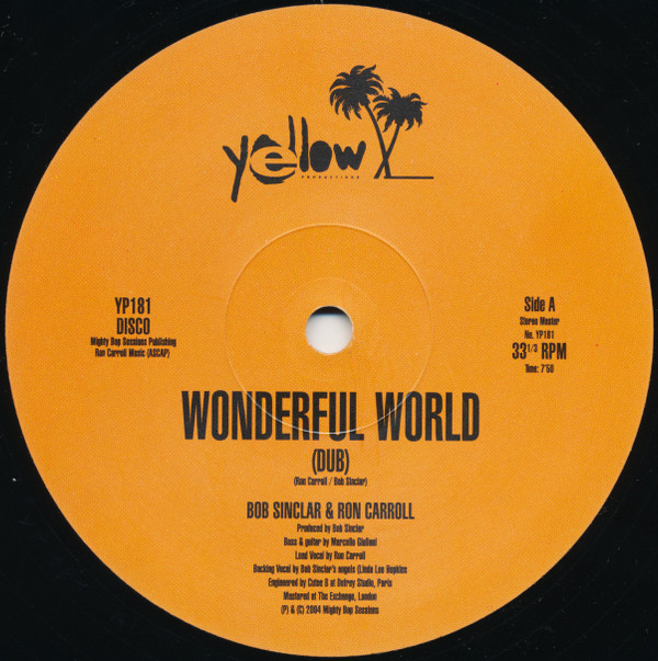 Bob Sinclar - Wonderful World (Dub) Vs Got To Be Free | Yellow Productions (YP181) - 3 Bob Sinclar - Wonderful World (Dub) Vs Got To Be Free | Yellow Productions (YP181) - 3