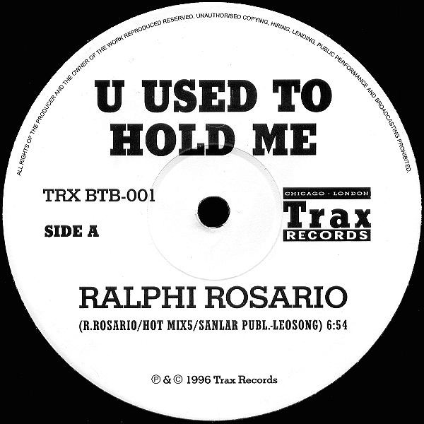 Ralphi Rosario / Fingers Inc - U Used To Hold Me / Washing Machine | Trax Records (TRX BTB-001) - 3
