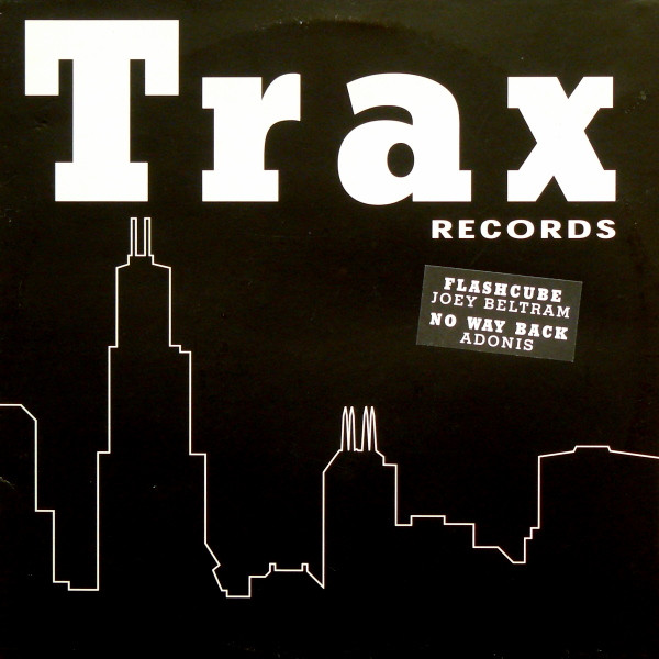 Joey Beltram / Adonis - Flashcube / No Way Back | Trax Records (TRX-BTB004)
