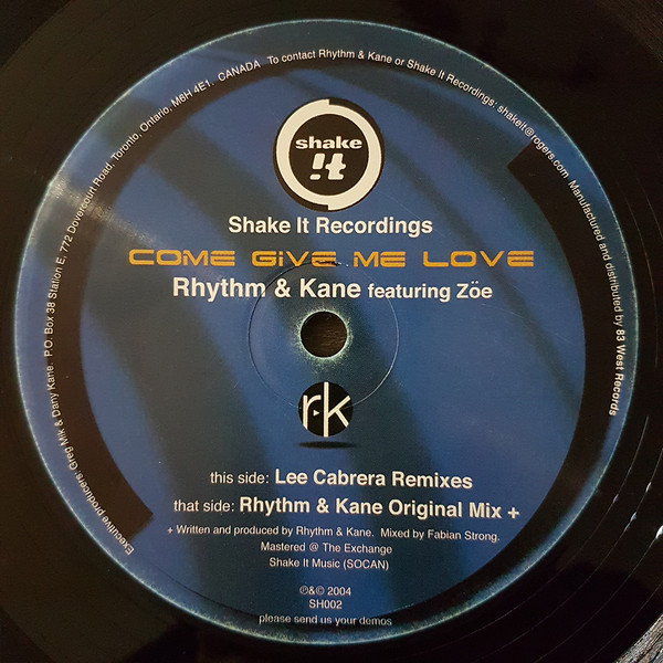 Rhythm & Kane - Come Give Me Love | Shake It Recordings (SH002) - 2