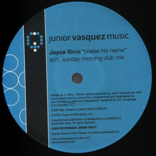 Joyce Sims - Praise His Name / All & All | Junior Vasquez Music (JVM 018) - main Joyce Sims - Praise His Name / All & All | Junior Vasquez Music (JVM 018) - main