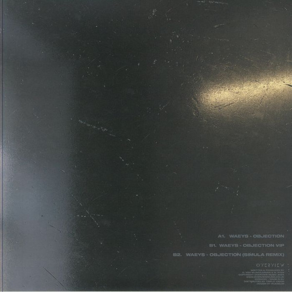 Waeys - Objection VIP EP | Overview Music (OVR005V) - 2 Waeys - Objection VIP EP | Overview Music (OVR005V) - 2