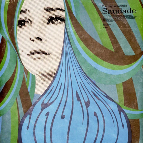 Thievery Corporation - Saudade | Eighteenth Street Lounge Music (ESL 2201)