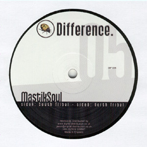 Mastik Soul - South Tribal / North Tribal | Difference (DIF1205)